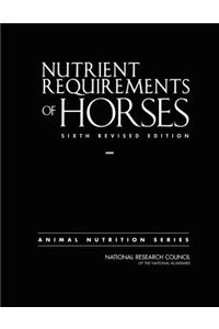 Nutrient Requirements of Horses