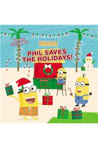 Minions Paradise: Phil Saves the Holidays!