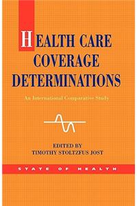 Health Care Coverage Determinations