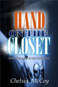 Hand On the Closet