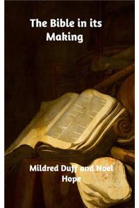 The Bible in Its Making