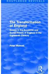The Transformation of England (Routledge Revivals)