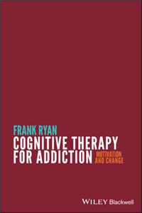 Cognitive Therapy for Addiction