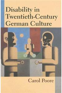 Disability in Twentieth-Century German Culture