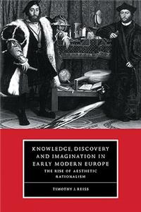 Knowledge, Discovery and Imagination in Early Modern Europe