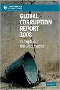 Global Corruption Report: Corruption in the Water Sector