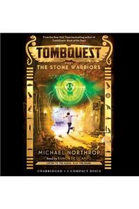 The Stone Warriors (Tombquest, Book 4), Volume 4