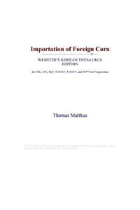 Importation of Foreign Corn (Webster's Korean Thesaurus Edition)
