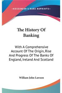 The History Of Banking