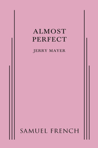 Almost Perfect