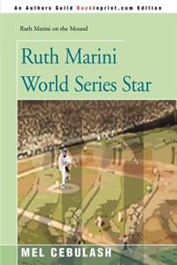 Ruth Marini World Series Star