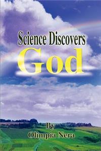 Science Discovers God