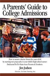 Parents' Guide to College Admissions