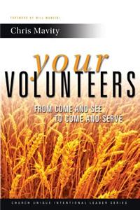 Your Volunteers