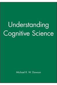 Understanding Cognitive Science