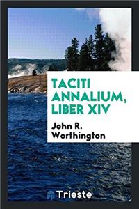 TACITI ANNALIUM, LIBER XIV