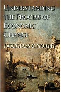 Understanding the Process of Economic Change