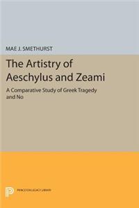 Artistry of Aeschylus and Zeami