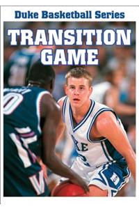 Duke Basketball Video Series: Transition Game