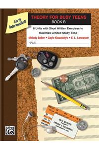 Theory for Busy Teens, Book B