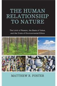 The Human Relationship to Nature