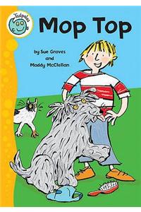 Tadpoles: Mop Top