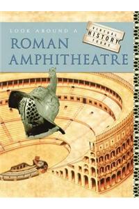 Look Around A Roman Amphitheatre