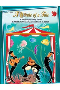 Whale of a Tale (a Musical for Young Voices)