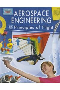 Aerospace Engineering and the Principles of Flight