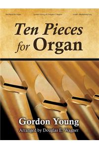 Ten Pieces for Organ