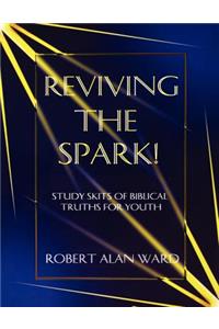 Reviving The Spark!