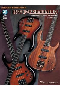 Bass Improvisation: The Complete Guide to Soloing Book/Online Audio