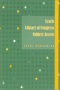 Learn Library of Congress Subject Access (Library Basics, 4)