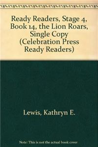 Ready Readers, Stage 4, Book 14, the Lion Roars, Single Copy