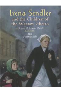 Irena Sendler and the Children of the Warsaw Ghetto