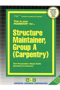 Structure Maintainer, Group a (Carpentry)