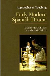 Early Modern Spanish Drama