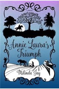 Annie Laura’s Triumph