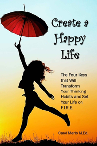 Create a Happy Life