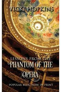 Lessons From the Phantom of the Opera
