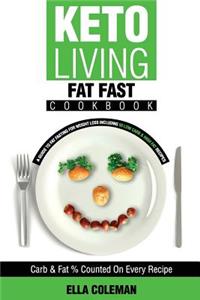Keto Living - Fat Fast Cookbook