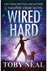 Wired Hard