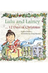 Lulu and Lainey ... 12 Days of Christmas