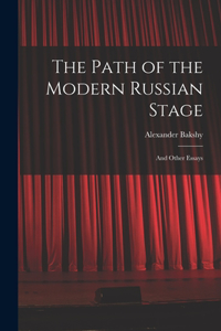 Path of the Modern Russian Stage