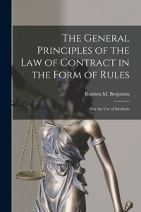 General Principles of the Law of Contract in the Form of Rules