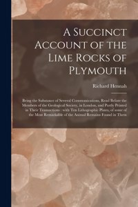 Succinct Account of the Lime Rocks of Plymouth