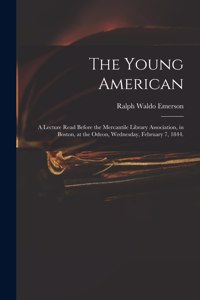 The Young American