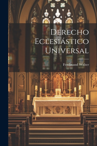 Derecho Eclesiástico Universal