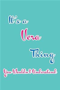 It's a Vera Thing You Wouldn't Understand