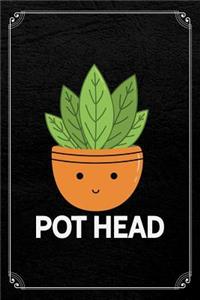Pot Head